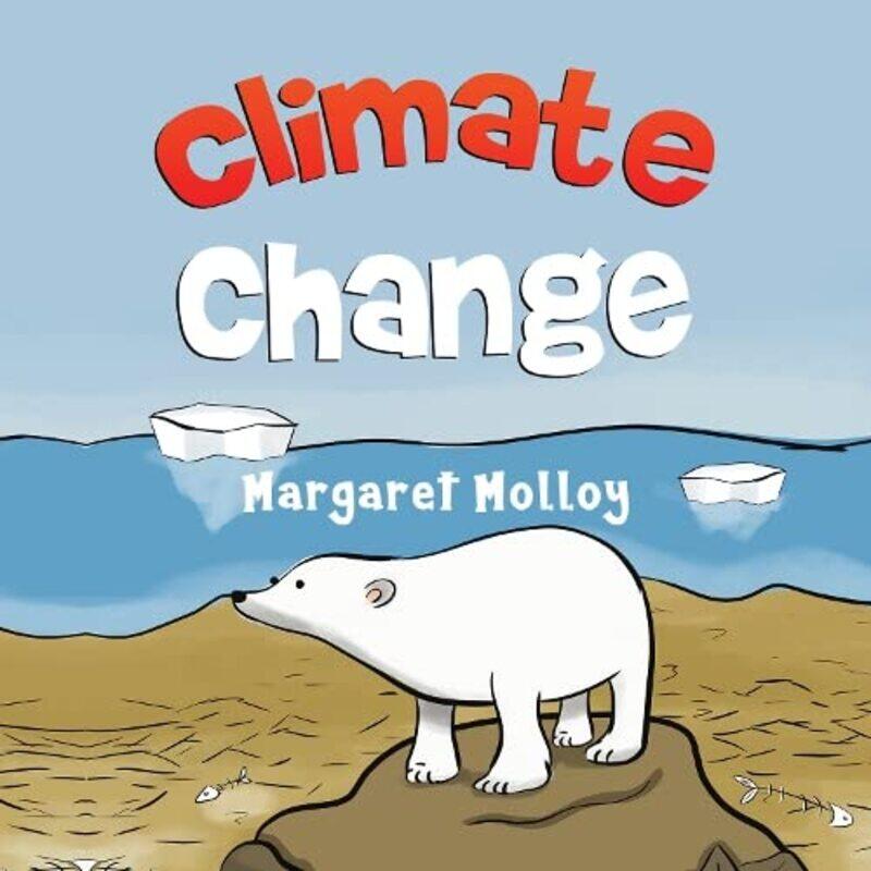 

Climate Change by Margaret Molloy-Paperback