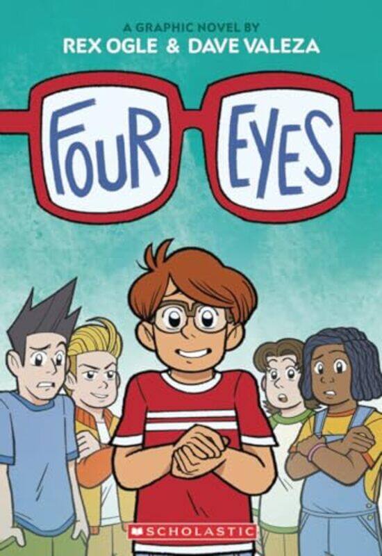 

Four Eyes by Rex Ogle-Paperback