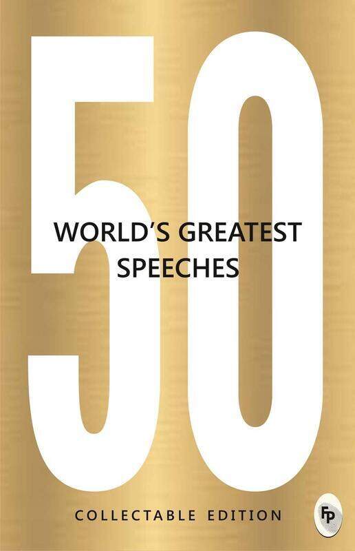 

50 World’s Greatest Speeches: Collectable Edition, Paperback Book, By: Various