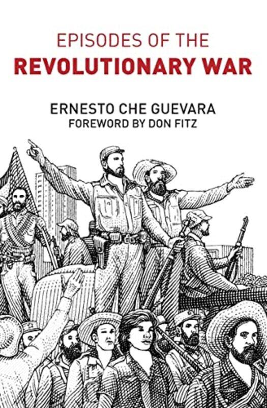 

Episodes of the Revolutionary War by Ernesto Che Guevara-Paperback