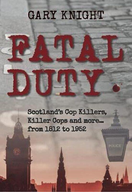 

Fatal Duty by Gary Knight-Paperback