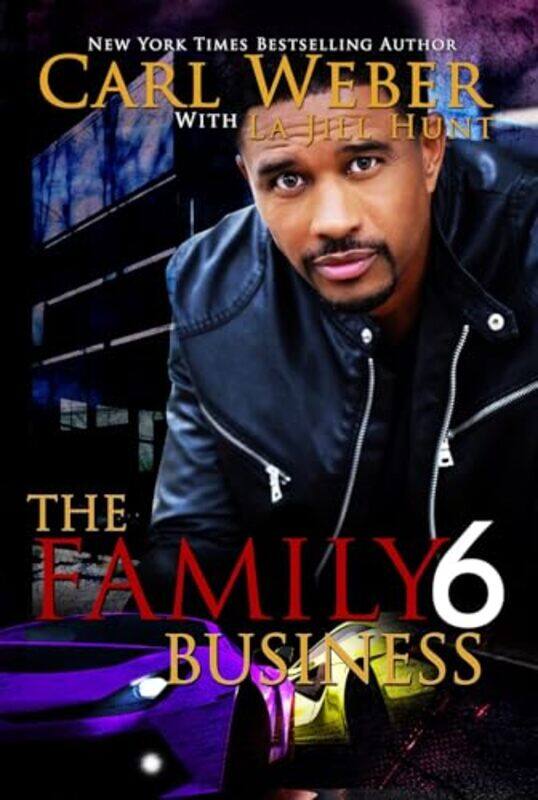 

The Family Business 6 by Carl WeberLa Jill Hunt-Paperback