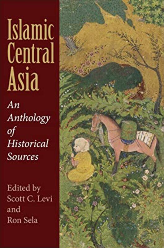 

Islamic Central Asia by Scott C LeviRon Sela-Paperback