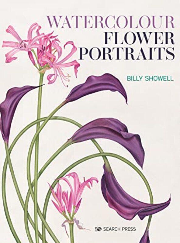 

Watercolour Flower Portraits , Paperback by Showell, Billy