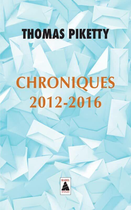 

Chroniques 2012-2016,Paperback,By:Thomas Piketty