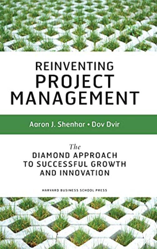 

Reinventing Project Management by Aaron J ShenharDov Dvir-Hardcover