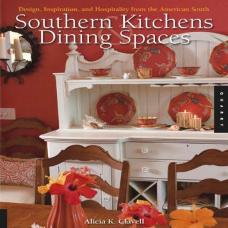 Southern Kitchens and Dining Spaces: Design Inspiration and Hospitality from the American South, Paperback Book, By: Darlene Bruce