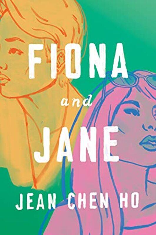 

Fiona And Jane by Jean Chen Ho-Hardcover