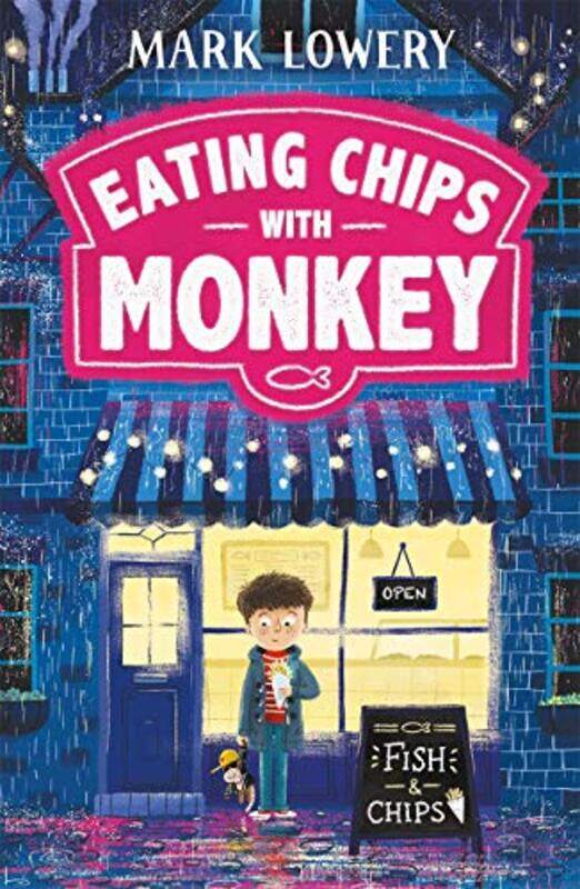 

Eating Chips with Monkey by Mark Lowery-Paperback