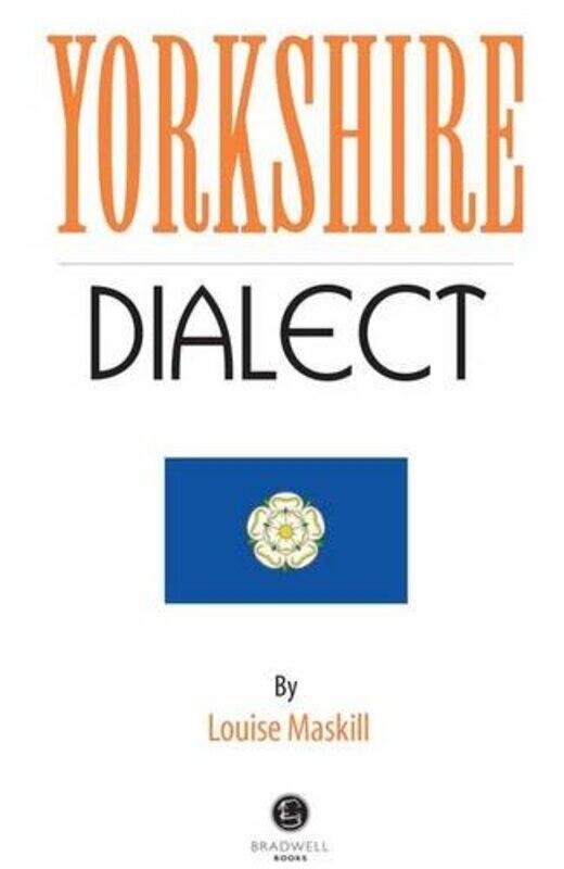 

Yorkshire Dialect by Louise Maskill-Paperback