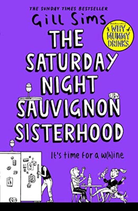 

The Saturday Night Sauvignon Sisterhood by Gill Sims-Paperback