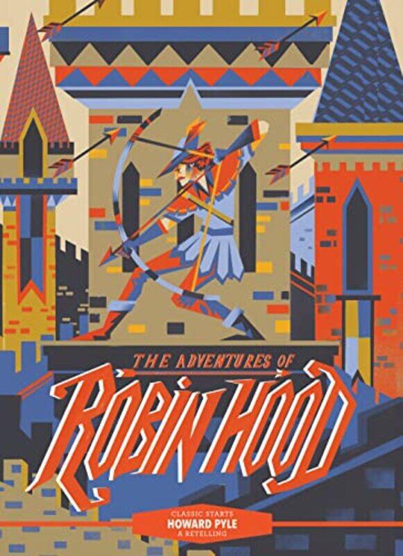 

Classic Starts The Adventures Of Robin Hood By Howard Pylekarl Jame...Hardcover