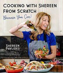 Cooking with Shereen from Scratch: Because You Can!,Paperback by Pavlides, Shereen