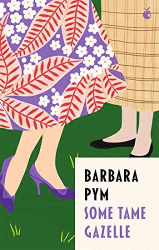 

Some Tame Gazelle by Barbara Pym-Paperback