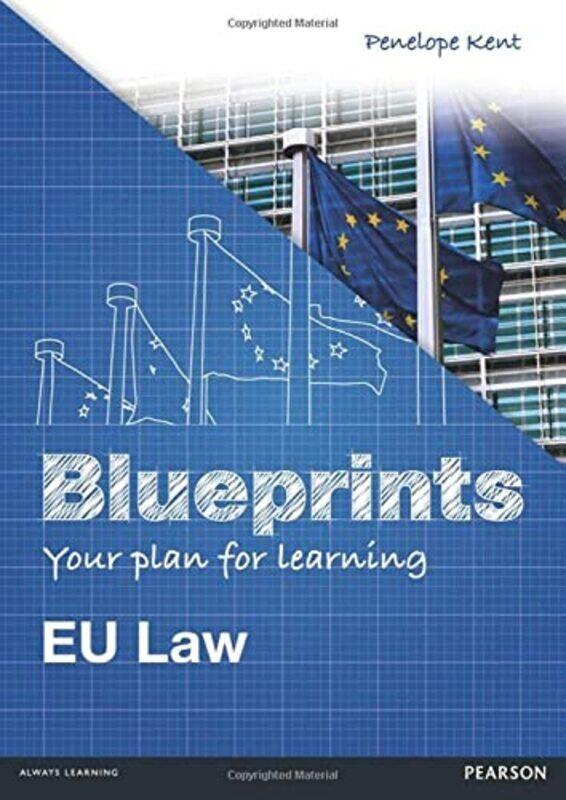 

Blueprints Eu Law By Kent Penelope Paperback