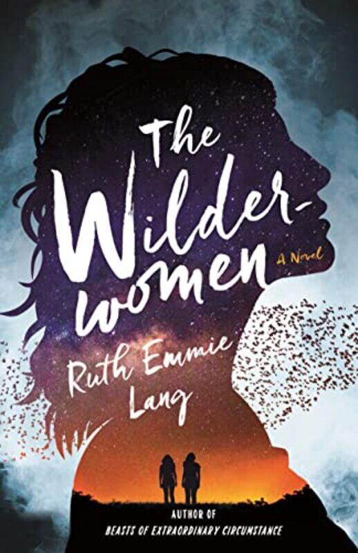 

The Wilderwomen by Ruth Emmie Lang-Hardcover