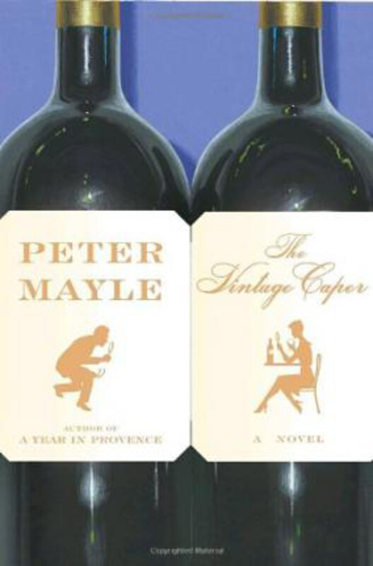 

The Vintage Caper, Hardcover Book, By: Peter Mayle