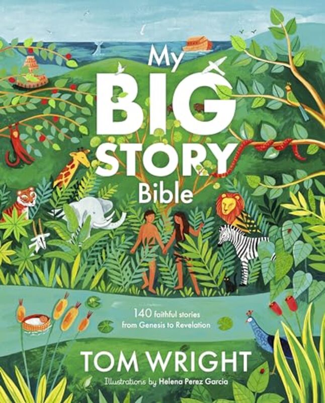 

My Big Story Bible by Tom WrightHelena Perez Garcia-Hardcover