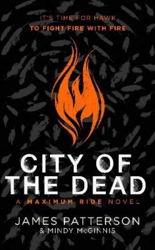 

City of the Dead: A Maximum Ride Novel: (Hawk 2).paperback,By :Patterson, James