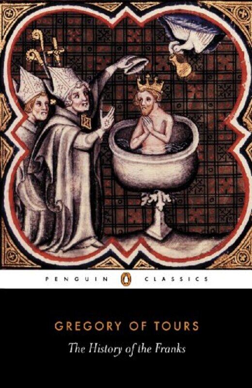

The History of the Franks by Gregory of ToursLewis Thorpe-Paperback
