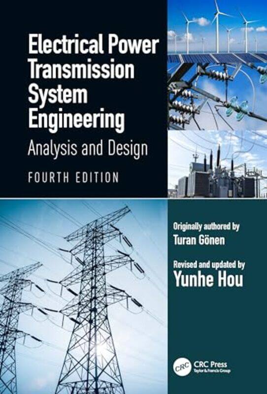 

Electrical Power Transmission System Engineering by Yunhe Hou-Hardcover