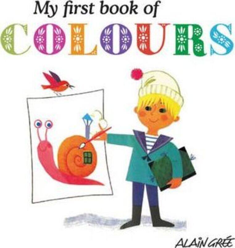 

My First Book of Colours,Paperback,ByAlain Gree