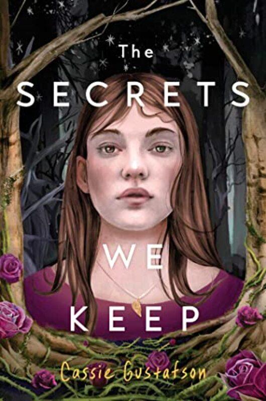 

The Secrets We Keep , Hardcover by Gustafson, Cassie
