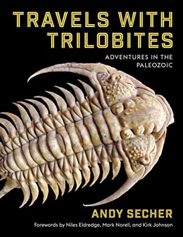 

Travels with Trilobites by Mike White-Hardcover