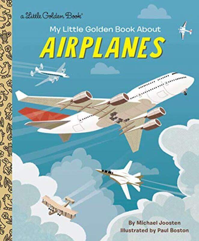 

My Little Golden Book About Airplanes , Hardcover by Joosten, Michael