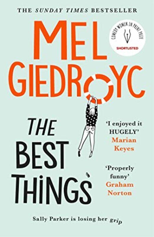 

The Best Things by Mel Giedroyc-Paperback