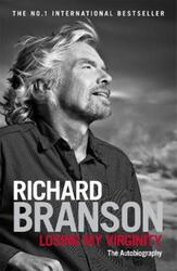 Losing My Virginity.paperback,By :Sir Richard Branson