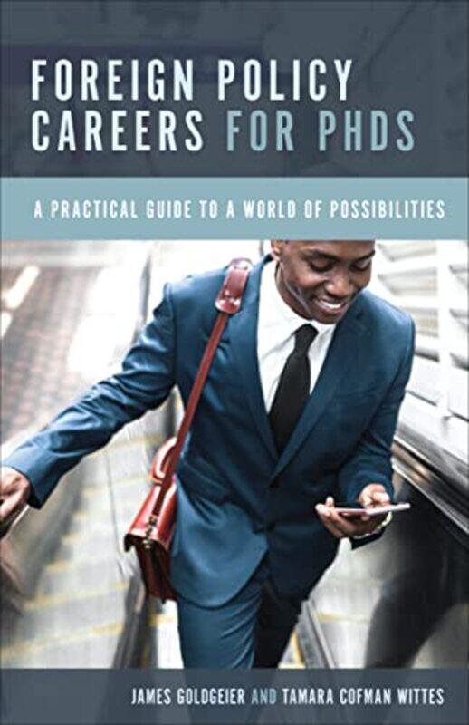 

Foreign Policy Careers for PhDs by LaVena WilkinYashwant Pathak-Paperback