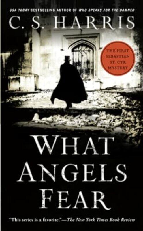 

What Angels Fear by C S Harris-Paperback