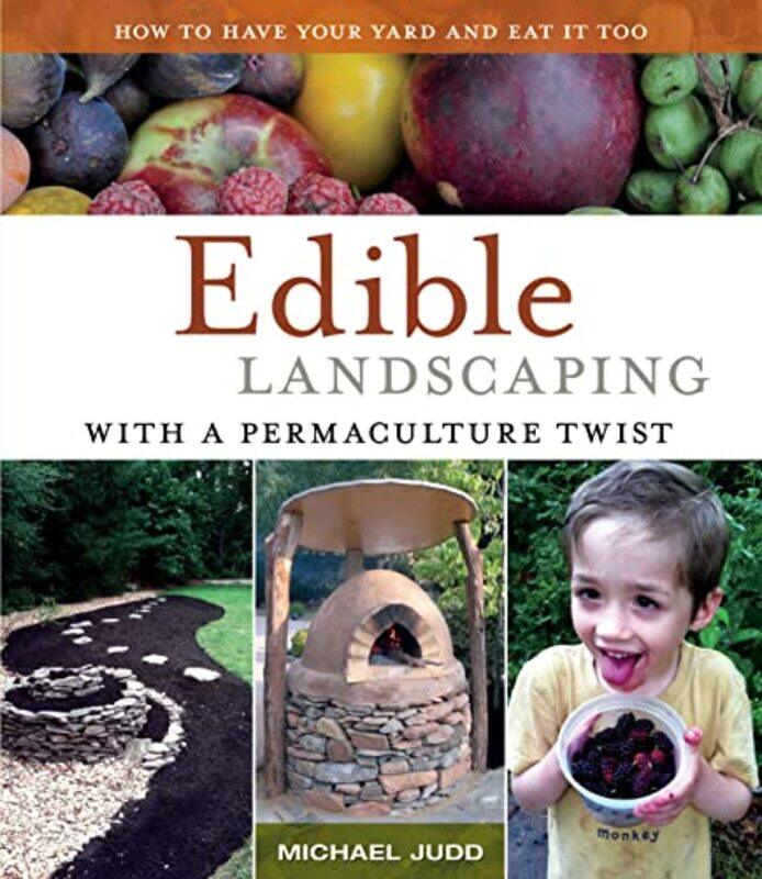 

Edible Landscaping with a Permaculture Twist by Rick VillaniClay DavisGary Keller-Paperback