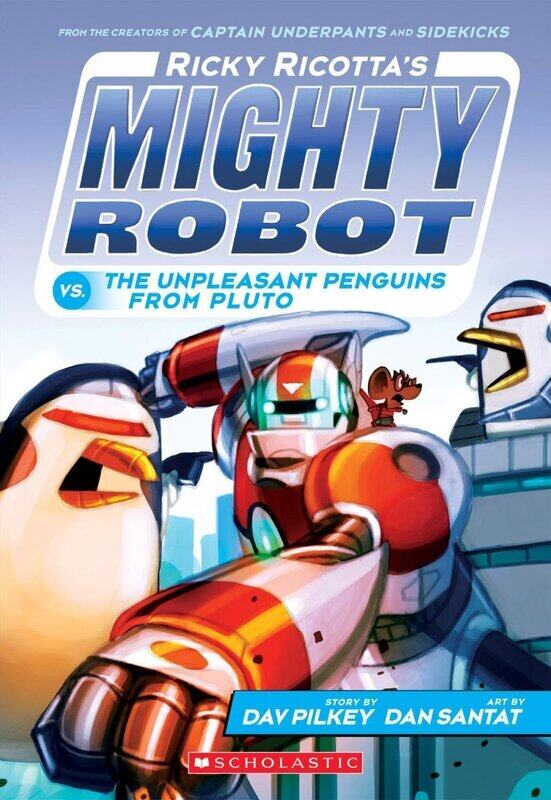 

Ricky Ricotta's Mighty Robot vs the Unpleasant Penguins From Pluto #9, Paperback Book, By: Dav Pilkey