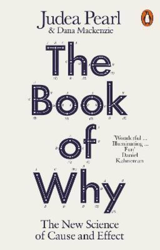 The Book of Why: The New Science of Cause and Effect.paperback,By :Pearl, Judea