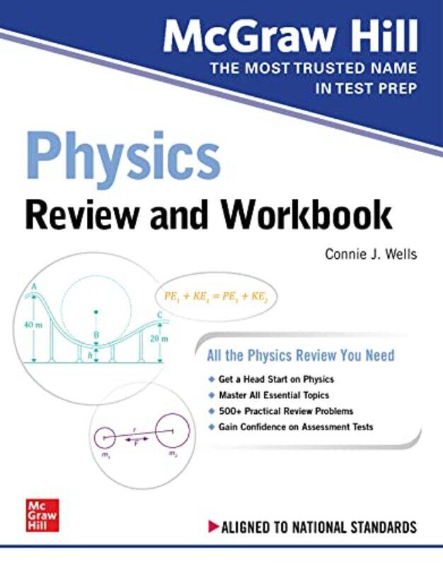 

McGraw Hill Physics Review and Workbook by Connie Wells-Paperback