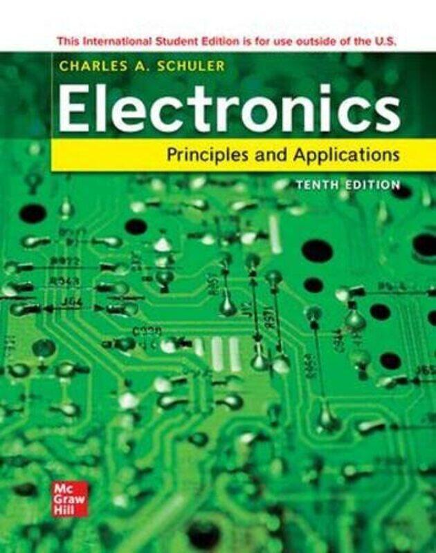 

Electronics Principles and Applications ISE by Charles Schuler-Paperback