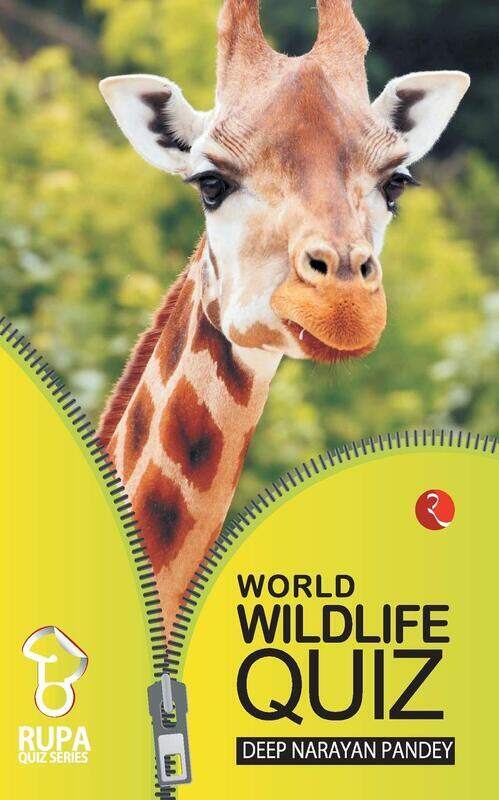 

Rupa Book of World Wildlife Quiz, Paperback Book, By: Narayan Pandey Deep