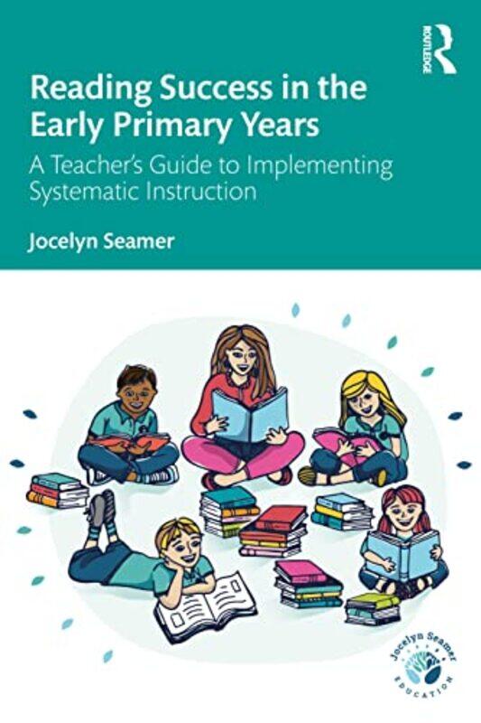 

Reading Success in the Early Primary Years by Jeremy Adamson-Paperback