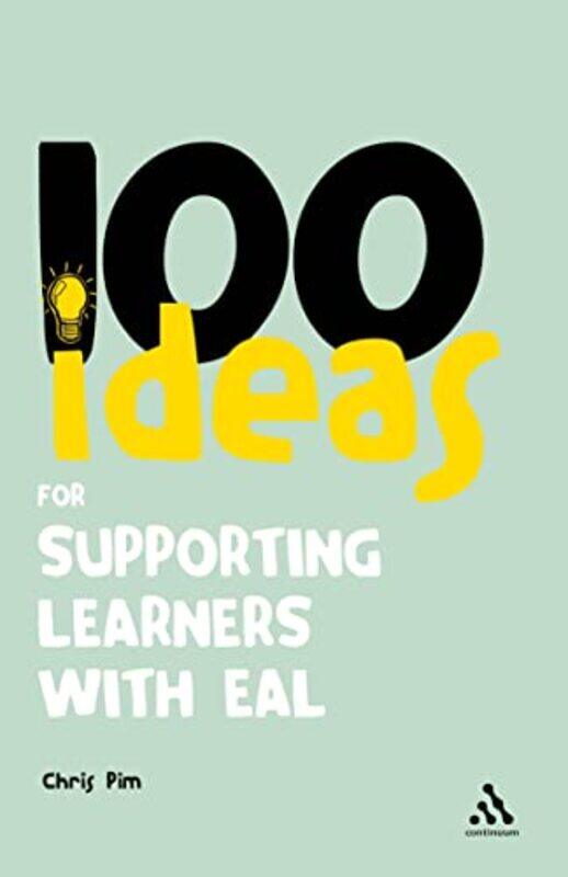 

100 Ideas for Supporting Learners with EAL by Vijaya B -Paperback