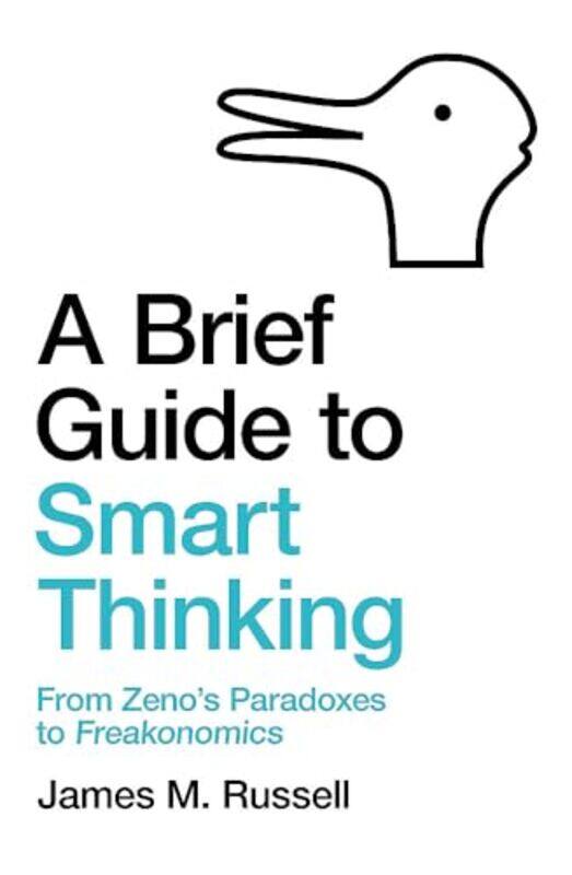 

A Brief Guide to Smart Thinking by James M Russell-Paperback