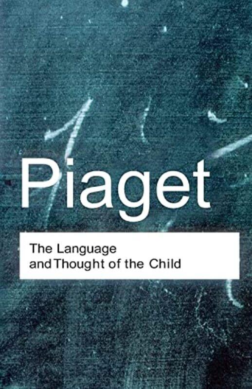 

The Language and Thought of the Child by Ken MacLeod-Paperback