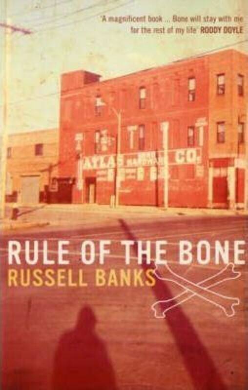 

Rule of the Bone.paperback,By :Russell Banks