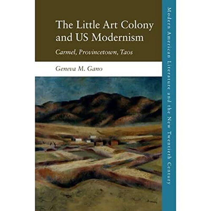 

Us Modernism at Continents End by Geneva Gano-Hardcover