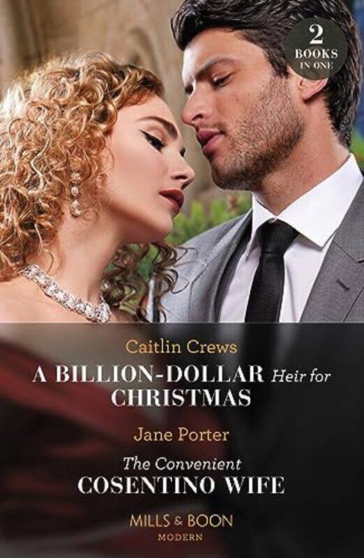 

A BillionDollar Heir For Christmas The Convenient Cosentino Wife by Caitlin CrewsJane Porter-Paperback