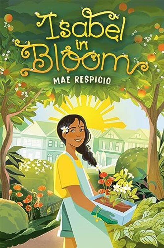 

Isabel in Bloom by Mae Respicio-Hardcover