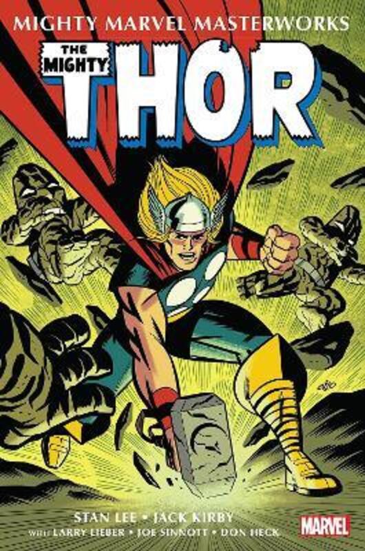 Mighty Marvel Masterworks: The Mighty Thor Vol. 1,Paperback,ByStan Lee; Jack Kirby; Don Heck