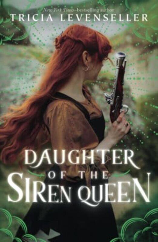 

Daughter Of The Siren Queen by Tricia Levenseller-Paperback