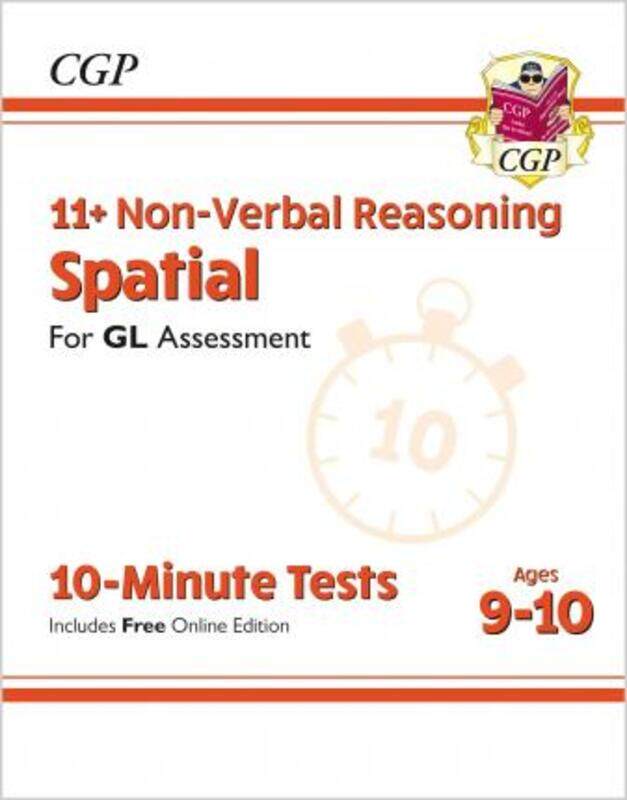 

11+ GL 10-Minute Tests: Non-Verbal Reasoning Spatial - Ages 9-10 (with Online Edition).paperback,By :Books, CGP - Books, CGP